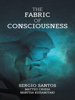 cover image of The Fabric of Consciousness